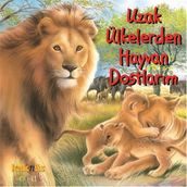 UZAK ÜLKELERDEN HAYVAN DOSTLARIM (0-5 YAŞ) - PHILIPPE SALEMBIER