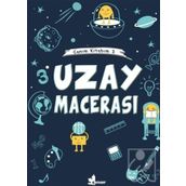 Uzay Macerası - Canım Kitabım 3 - Çınar Yayınları