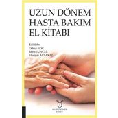 Uzun Dönem Hasta Bakım El Kitabı - Kolektif