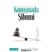 Uzun Lafın Kısası Konuşmada Şibumi - Nihal Şirin Yücelgen