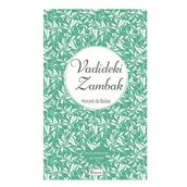 Vadideki Zambak - Honore de Balzac