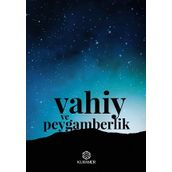 Vahiy Ve Peygamberlik - Yusuf Şevki Yavuz