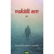 Vakitli Sev - Mücahid Ahmed Yaman