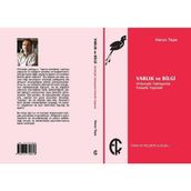 Varlık ve Bilgi - Harun Tepe