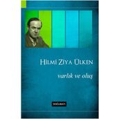 Varlık ve Oluş - Hilmi Ziya Ülken