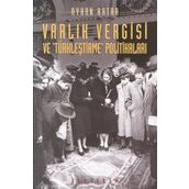 VARLIK VERGISI VE TÜRKLEŞTİRME POLİTİKALARI - AYHAN AKTAR