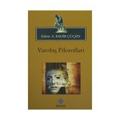 Varoluş Filozofları - A. kadİr