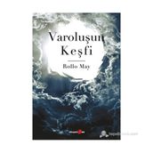 VAROLUŞUN KEŞFİ - ROLLO MAY
