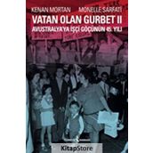 Vatan Olan Gurbet 2 / Kenan Mortan / İş Bankası Kültür Yayınları