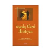 Vatandaş Olarak Hristiyan - John C. Bennett