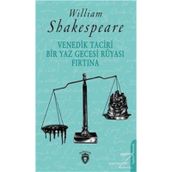 Venedik Taciri - Bir Yaz Gecesi Rüyası - Fırtına - William Shakespeare