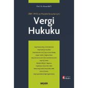Vergi Hukuku (Myo) (İibf, Myo Ve Mesleki Sınavlar İçin) Prof. Dr. Murat Batı 4. Baskı, Temmuz 2025