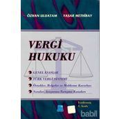 VERGI HUKUKU - ÖZHAN ULUATAM;YAŞAR METHIBAY