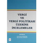 VERGI VE VERGI POLITIKASI ÜZERINE İNCELEMELER - ÖZHAN ÇETINKAYA;NIHAT EDIZDOĞAN