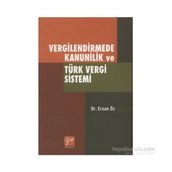 Vergilendirmede Kanunilik ve Türk Vergi Sistemi - yard ersan oz