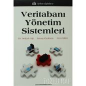 VERİTABANI YÖNETİM SISTEMLERI - SELÇUK ALP;SAVAŞ ÖZDEMİR;ARZU KILITCI