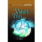 Visaiti Thri - Kevser Yeşiltaş