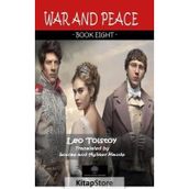 War And Peace - Book Eight - Lev Nikolayeviç Tolstoy