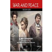 War And Peace - Book Six - Lev Nikolayeviç Tolstoy