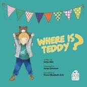 Where Is Teddy ? - Sema Ateş