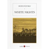 White Nights - Fyodor Mihayloviç Dostoyevski