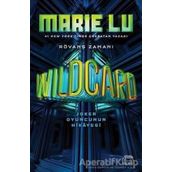 Wildcard - Joker Oyuncusunun Hikayesi - Marie Lu