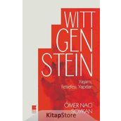 Wittgenstein Yaşamı, Felsefesi, Yapıtları - Ömer Naci Soykan