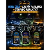 Wolfpar Hızlı Cila + Lastik Parlatıcı + Torpido Parlatıcı Seti (Aracınız Için Pratik ve Etkili Bakım Çözümü)