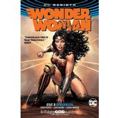 Wonder Woman Cilt: 3 - Gerçekler - Kolektif