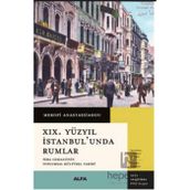 XIX. Yüzyıl İstanbulunda Rumlar Alfa Yayınları
