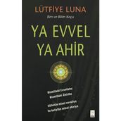 Ya Evvel Ya Ahir - Lütfiye Luna