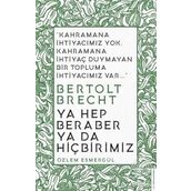Ya Hep Beraber Ya Da Hiçbirimiz Özlem Esmergül Destek Yayınları