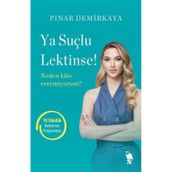 Ya Suçlu Lektinse Pınar Demirkaya
