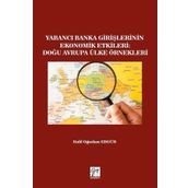 Yabancı Banka Girişlerinin Ekonomik Etkileri - Halil Oğuzhan Ergür