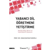 Yabancı Dil Öğretmeni Yetiştirme - Sinan Bayraktaroğlu