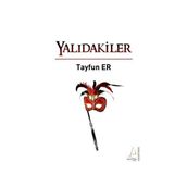 YALIDAKİLER - TAYFUN ER
