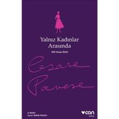 YALNIZ KADINLAR ARASINDA - CESARE PAVESE