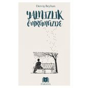 Yalnızlık Ömrümüzde - Derviş Beyhan