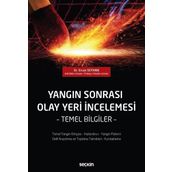 Yangın Sonrası Olay Yeri İncelemesi - Ercan Seyhan