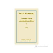 Yapı Taşları ve Kaderimizin Çağrısı 2 - Sezai Karakoç