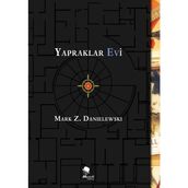 Yapraklar Evi - Mark Z. Danielewski