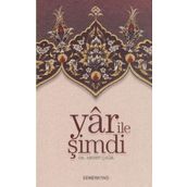 Yar ile Şimdi Tasavvufi Sohbetler-Semerkand Yayınları