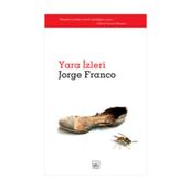 YARA İZLERİ - JORGE FRANCO