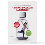 Yaramaz Çocukları İlaçlamayın - Mutluhan İzmir