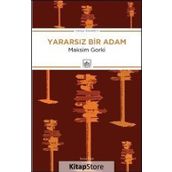 Yararsız Bir Adam - Maksim Gorki