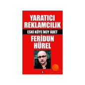 Yaratıcı Reklamcılık - Feridun Hürel