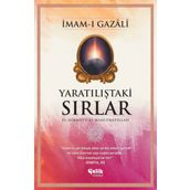 Yaratılıştaki Sırlar - İmam-ı Gazali