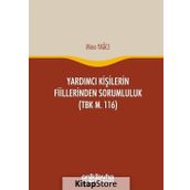 Yardımcı Kişilerin Fiillerinden Sorumluluk - Semih Yünlü