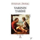 YARININ TARIHI - STEFAN ZWEIG