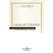 Yasalar Üzerine - Marcus Tullius Cicero